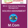 IGNOU IBO 2 Solved Assignment (M.Com 1st year)