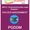 IGNOU MPA 2 Solved Assignment of Understanding Man-made Disasters PGDDM course