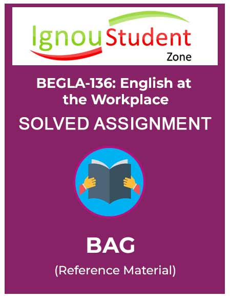 IGNOU BEGLA 136 Solved Assignment