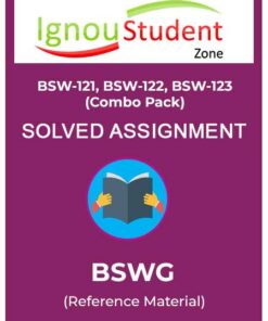 IGNOU BSW (121,122,123) Solved Assignment Combo Pack