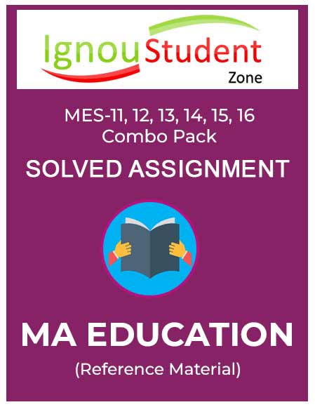 IGNOU MES 11 to MES 16 Solved Assignment Combo Pack