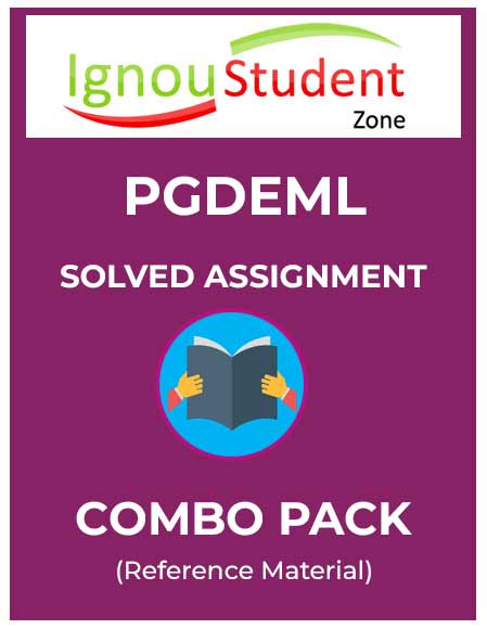 ignou-PGDEML-solved-assignment IGNOU PGDEML solved Assignment Combo pack