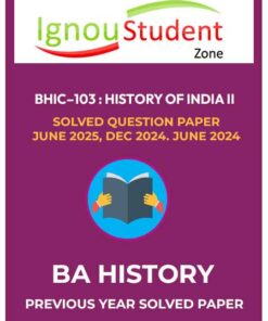 IGNOU BHIC 103 Solved Question Paper June 2025, December 2024 & June 2024
