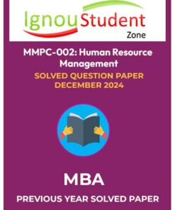 MMPC 002 Solved Question paper December 2024 (IGNOU MBA)