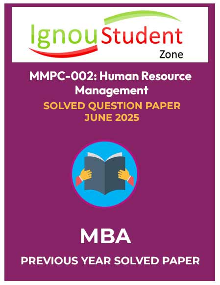MMPC 002 Solved Question paper June 2025 (IGNOU MBA)