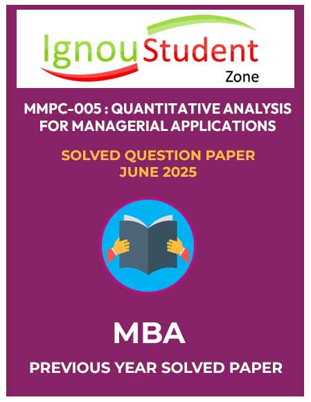 MMPC 005 Solved Question paper June 2025 (IGNOU MBA)