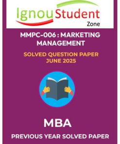 MMPC 006 Solved Question paper June 2025 (IGNOU MBA)