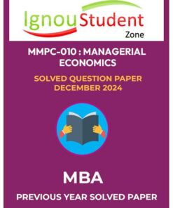 MMPC 010 Solved Question paper December 2024 (IGNOU MBA)