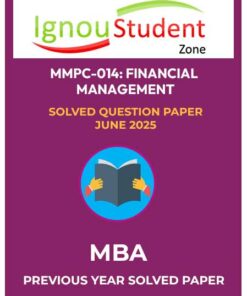 MMPC 014 Solved Question paper June 2025 (IGNOU MBA)