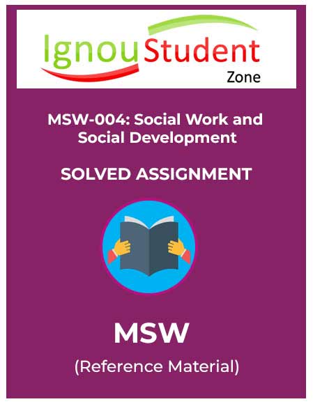 IGNOU MSW 004 Solved Assignment