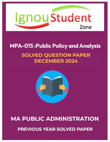 IGNOU MPA 15 Solved Question Paper December 2024