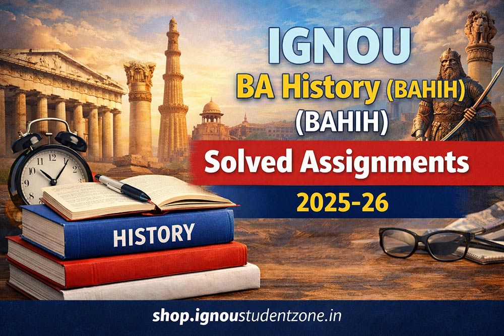 IGNOU BA History Solved Assignment 2025-26