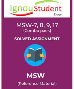 IGNOU MSW 7, MSW 8, MSW 9, MSW 17 Solved Assignment Combo in English / Hindi medium